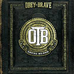 Obey The Brave - Young Blod