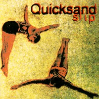 Quicksand — Slip
